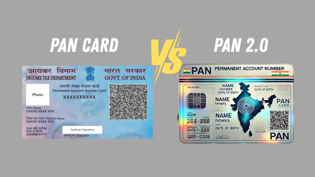 ಈ ಹಳೆ PAN Card ಮತ್ತು ಹೊಸ PAN 2.0 ನಡುವಿನ ವ್ಯತ್ಯಾಸಗಳೇನು? ಇಲ್ಲಿದೆ ಸಂಪೂರ್ಣ ವಿವರಣೆ!