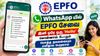 WhatsApp யில் EPFO சேவை இனி ஒரே ஒரு ‘Hello’ சொன்னால் போதும் மொத்த தகவலையும் எளிதாக பெறலாம்