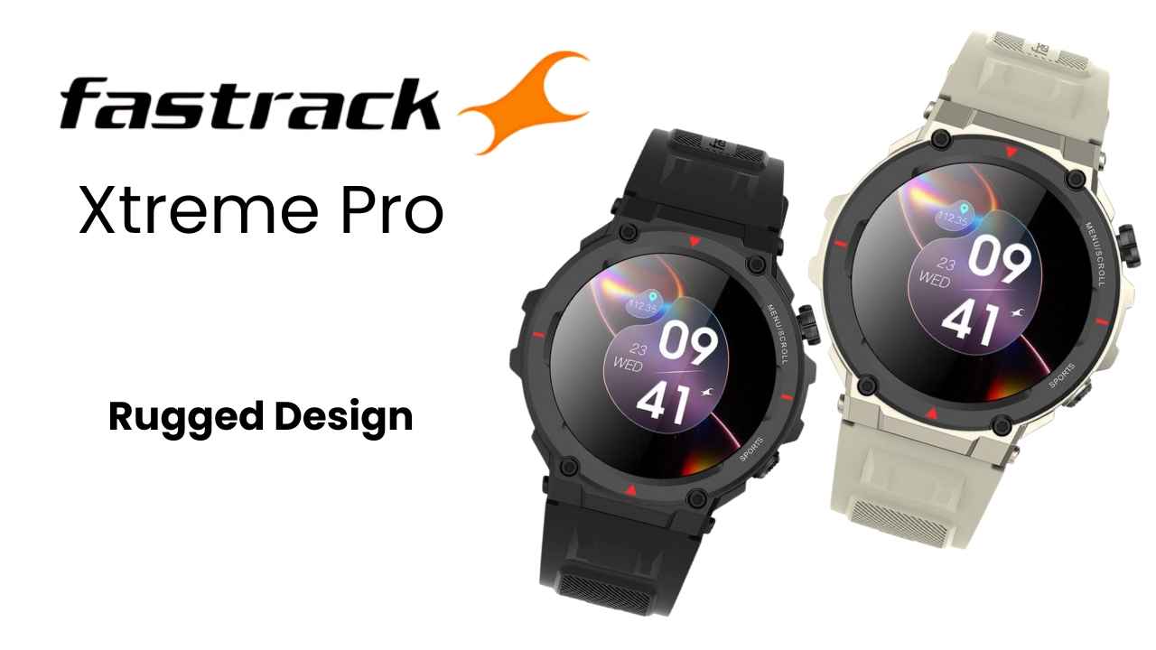 Fastrack Xtreme Pro: AMOLED డిస్ప్లే మరియు రగ్డ్ డిజైన్ తో కొత్త Smart Watch లాంచ్.!