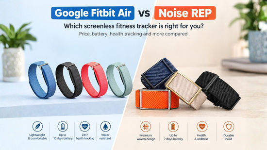 Google Fitbit Air vs Noise REP: Price, battery, health tracking and more compared