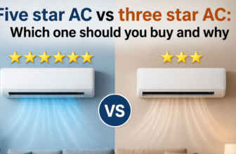Five star AC vs three star AC Which one should you buy and why