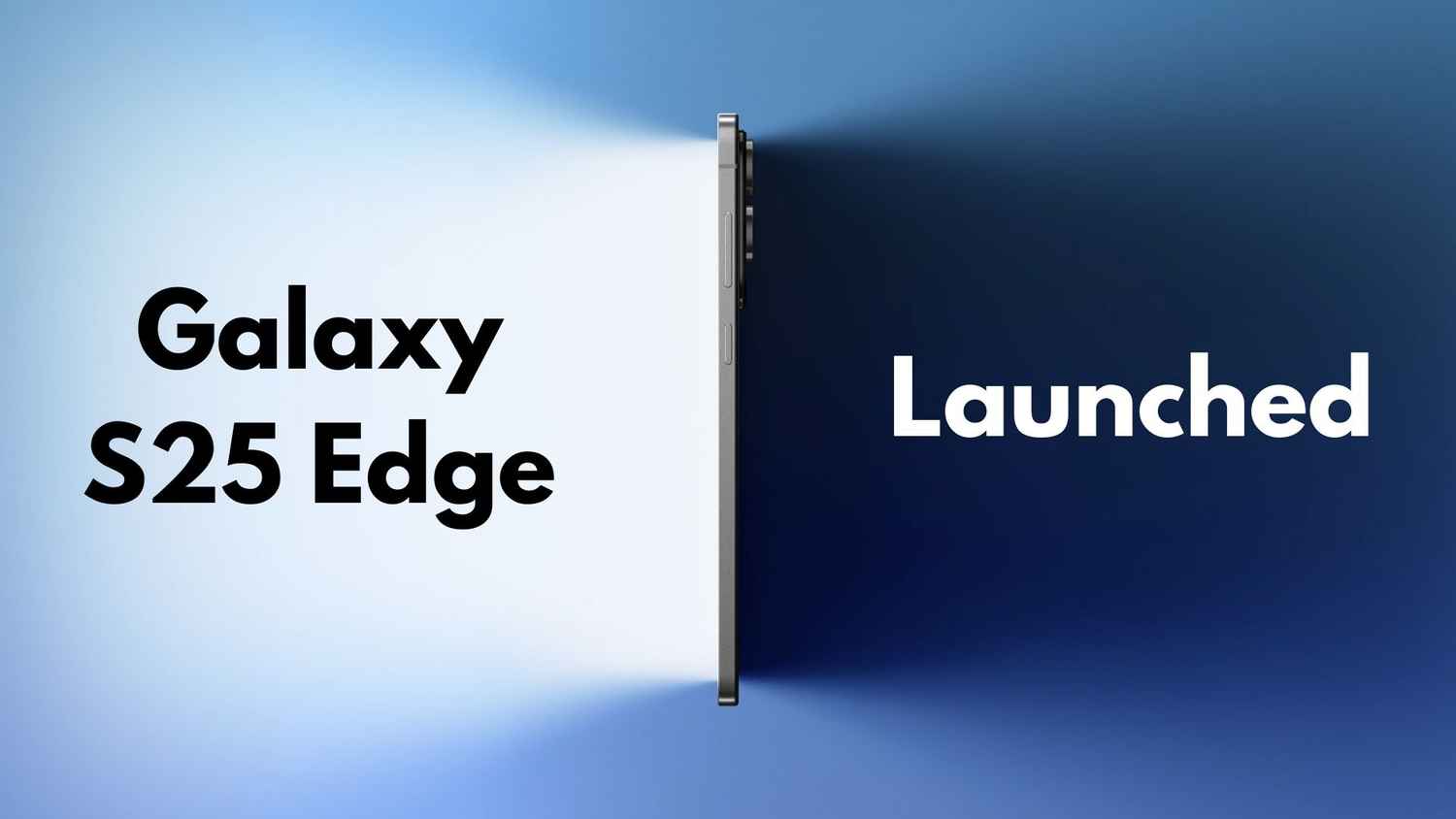 Samsung Galaxy S25 Edge unveiled with 5.8mm body, Snapdragon 8 Elite and 200MP camera
