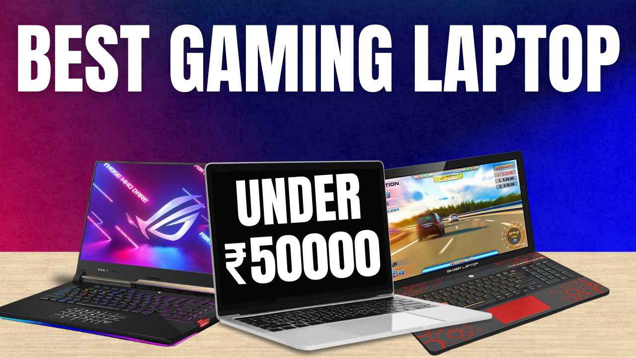 Best gaming laptops under 50000 in July 2025