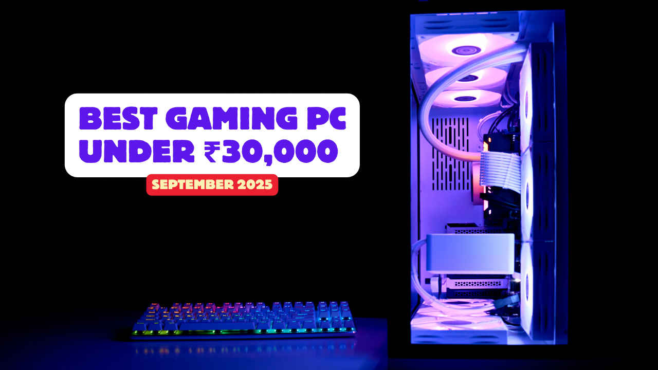 Best gaming PC build under ₹30,000 in September 2025