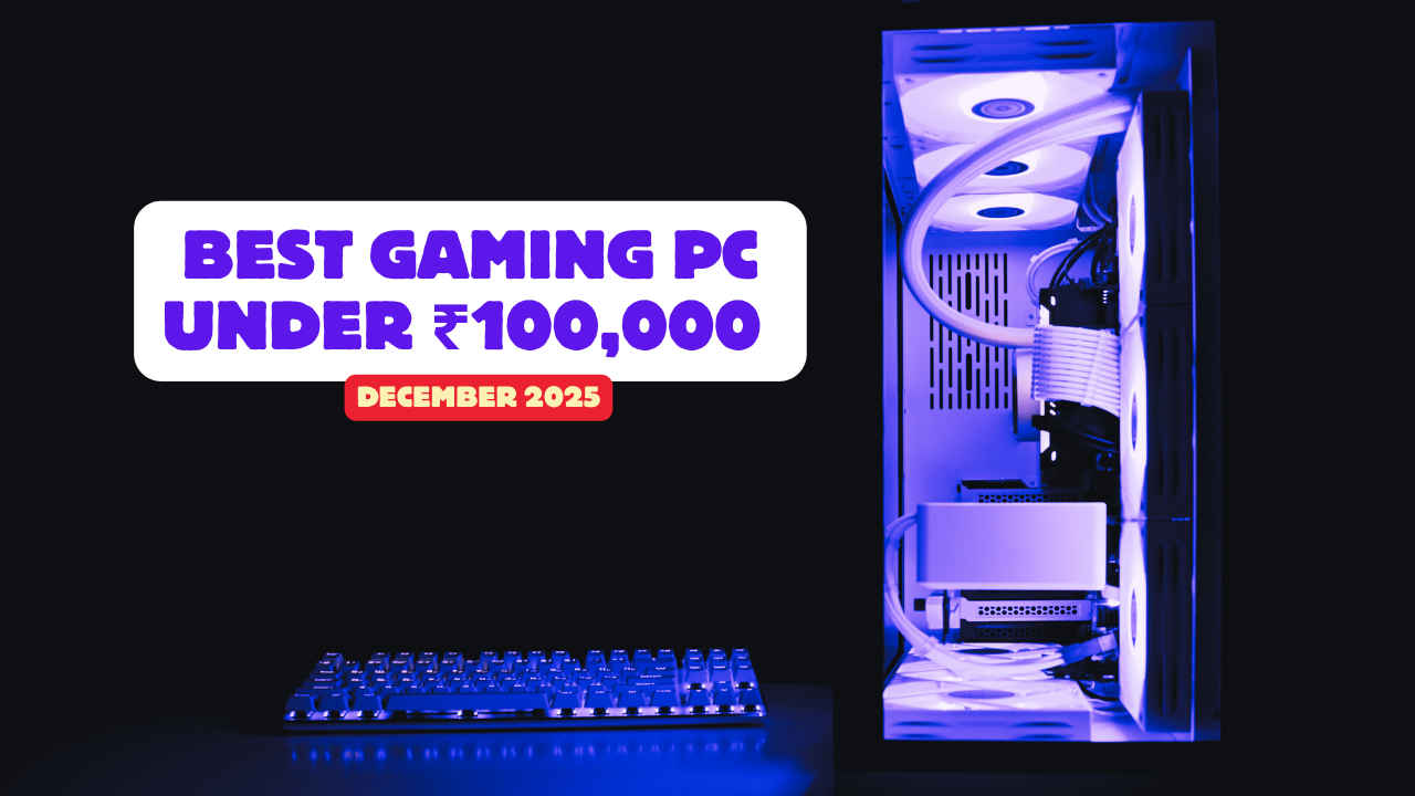 Best Gaming PC components under ₹1,00,000 in December 2025