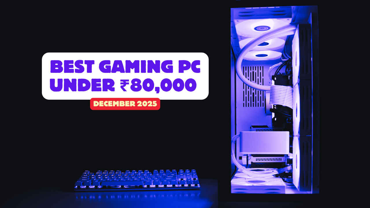 Best Gaming PC Components Under ₹80,000 in December 2025