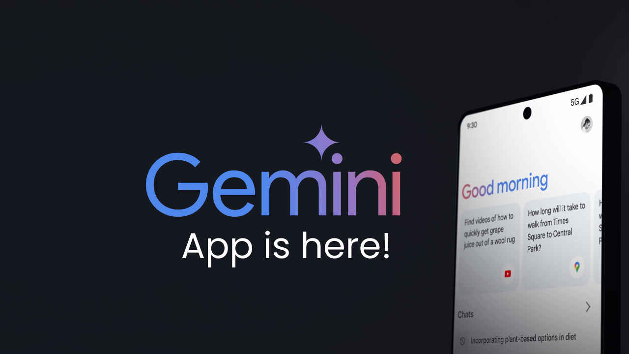 Google rolls out Gemini AI app globally: Here’s All you need to know