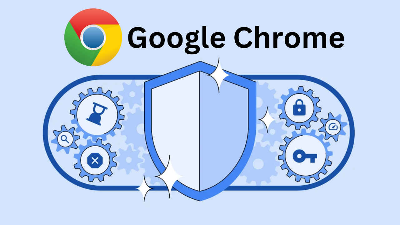 Google Chrome will now offer real-time protection with upgraded Safe Browsing: Why it matters?