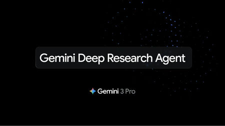 Google launches upgraded Gemini Deep Research agent: Here’s what it can do
