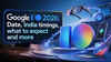 Google I/O 2026: Date, India timings, what to expect and more