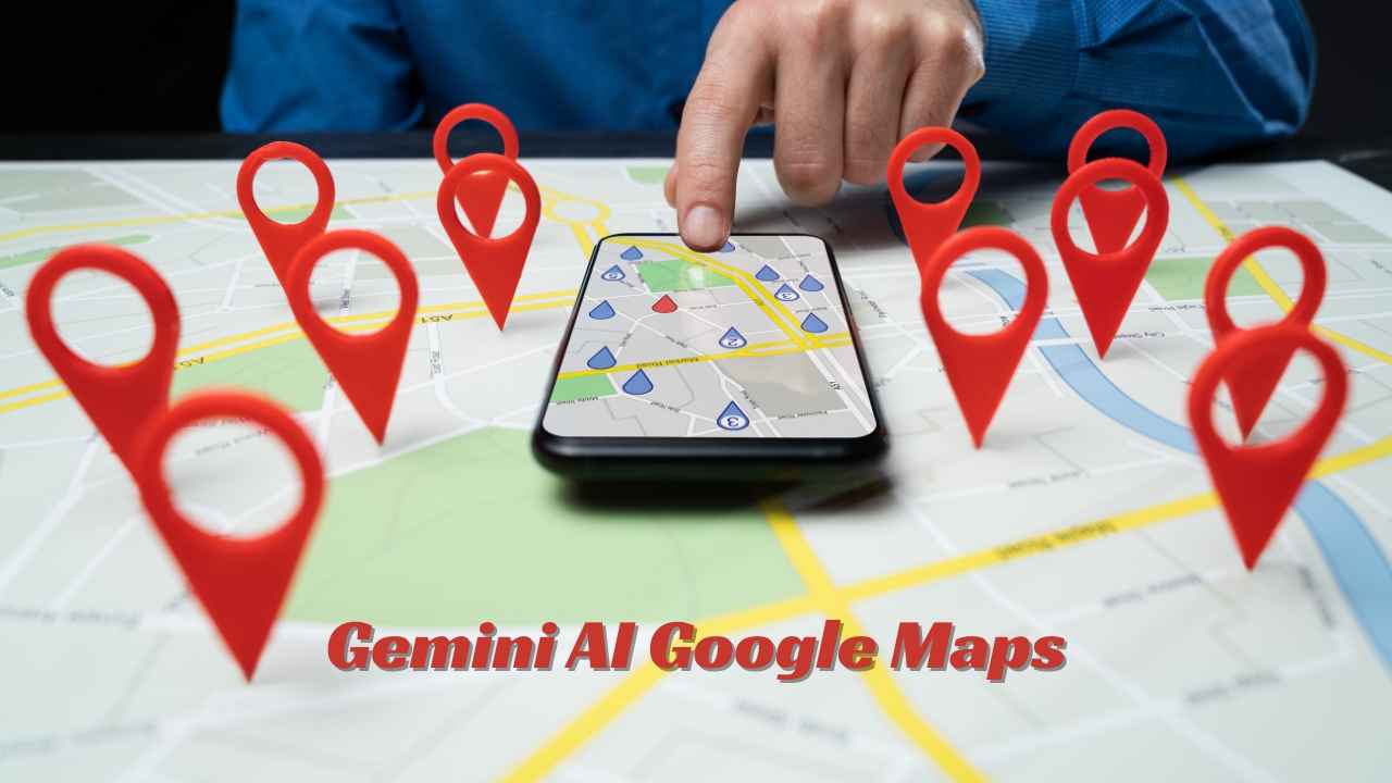 Gemini AI తో మరింత స్మార్ట్ గా మారిన Google Maps నావిగేషన్.!