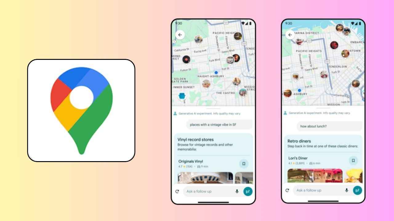 Google Maps will soon offer personalised recommendations based on your needs with generative AI: Here’s how