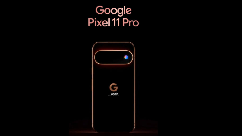 Google Pixel 11 Series upcoming event 13 Aug in India launch Pixel 11 pixel 11 pro pixel 11 pro XL and pixel 1 pro fold