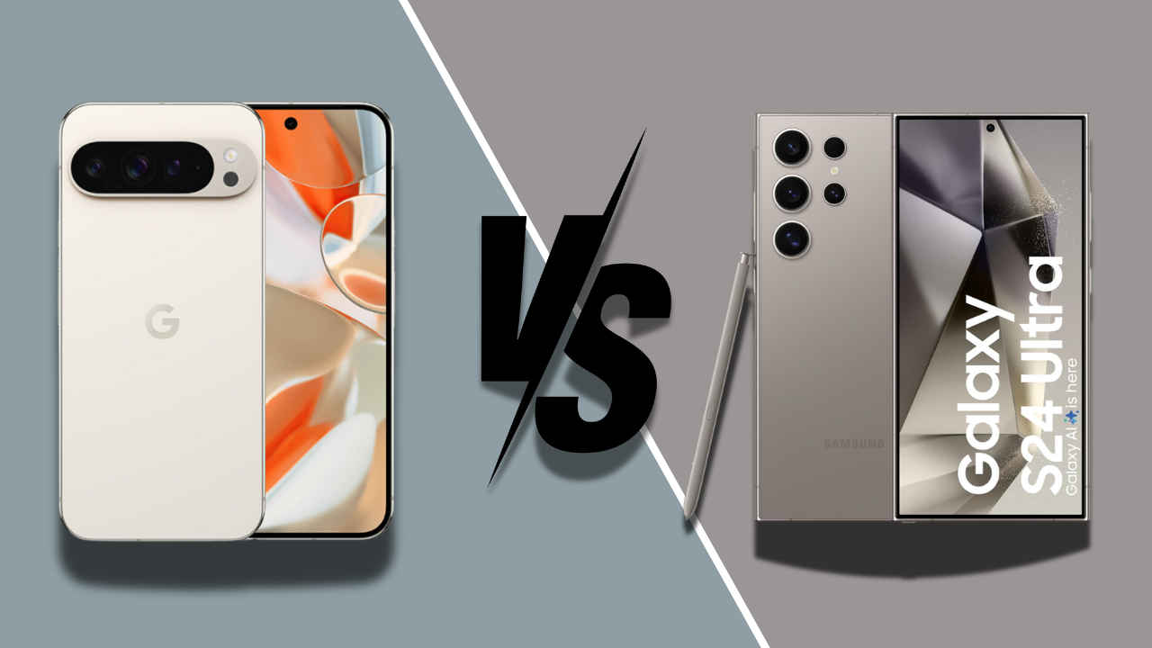 Google Pixel 9 Pro XL VS Samsung Galaxy S24 Ultra: कौन से Flagship को खरीदना पसंद करेंगे आप, कम्पैरिजन देखकर तय करें