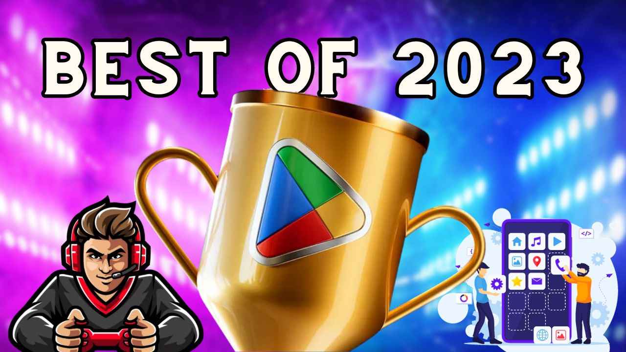 Google Play’s Best of 2023: Complete list of best apps & games in India
