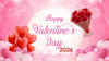 Happy Valentine’s Day 2026 : విషెస్ మరియు సెండ్ చేయదగిన బెస్ట్ ఇమేజెస్.!