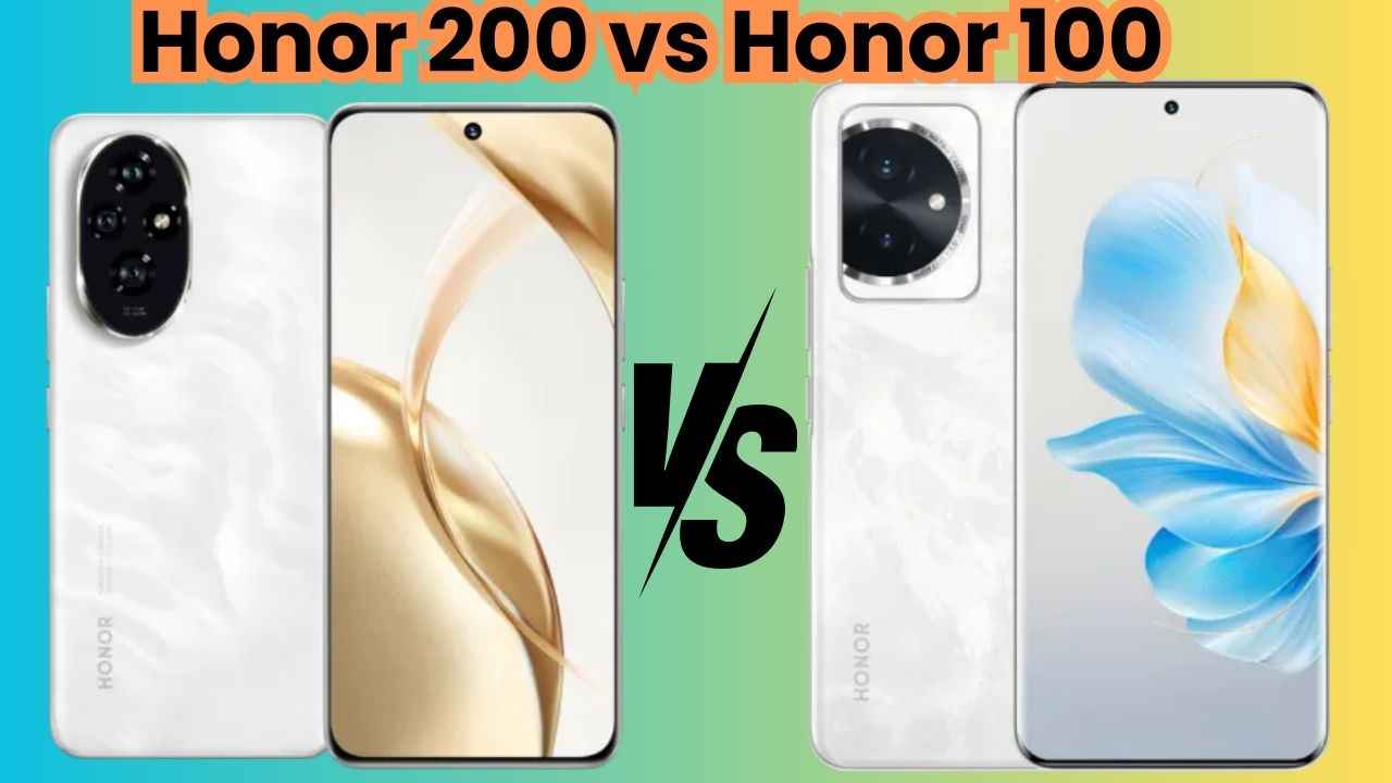 Honor 200 vs Honor 100: எது மிக சிறந்த வெற்றியை தருகிறது