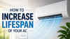 How to increase lifespan of your AC