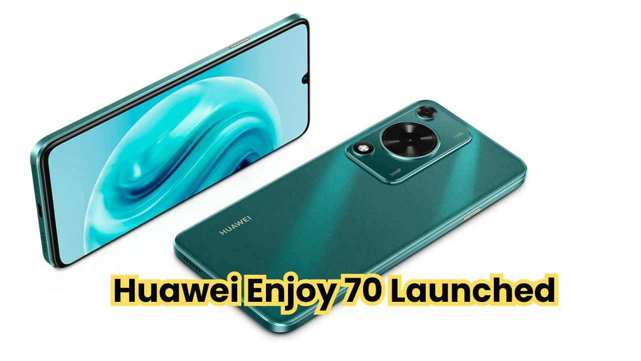 Huawei Enjoy 70 ஸ்மார்ட்போன் 6,000mAh பேட்டரியுடன் அறிமுகம்.