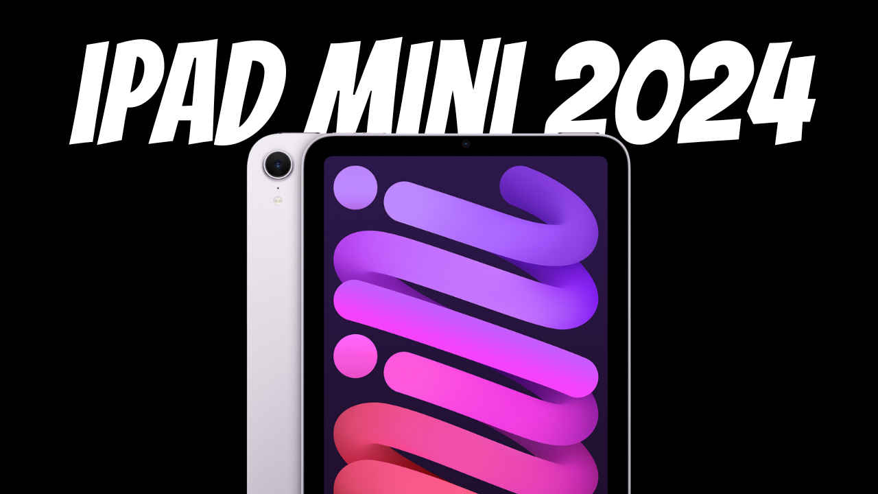 Apple launches iPad Mini 2024 with A17 Pro chip: Price, Features, and more