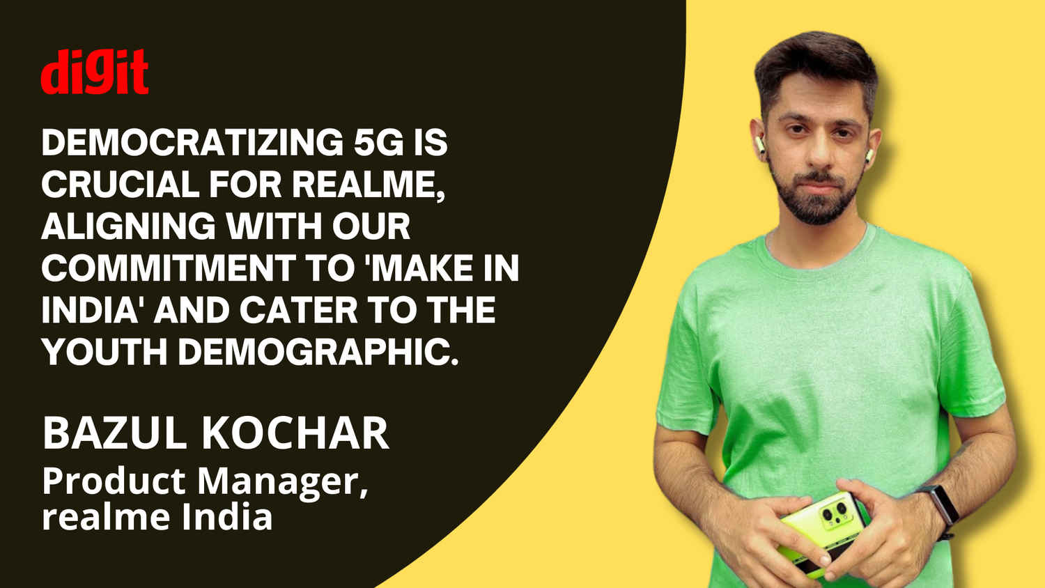 Realme’s Bazul Kochar on 5G democratisation in India: Embracing the future with a ‘Never Say Never’ attitude