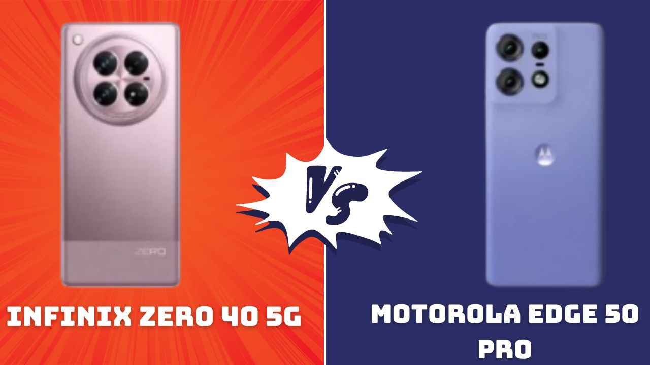 Infinix Zero 40 5G vs Motorola Edge 50 Pro: இந்த இரு போனில் எது பெஸ்ட்