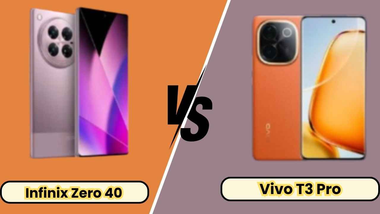 Infinix Zero 40 vs Vivo T3 Pro: மிட் ரேன்ஜ் போனில் எது பெஸ்ட்?