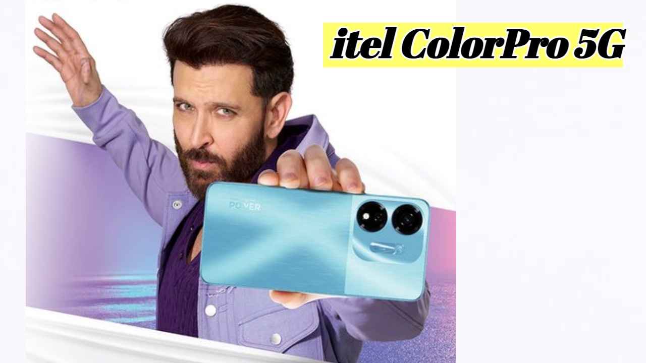 itel ColorPro 5G चा नवा व्हेरिएंट भारतात लाँच! फक्त 7,999 रुपयांमध्ये खरेदीची संधी, ऑफर मर्यादित काळासाठी उपलब्ध  