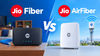 JioFiber vs Jio AirFiber: कौन-सा कनेक्शन है बेहतर? कीमत से लेकर डेटा लिमिट तक जानें अंतर