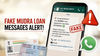 Applied for MUDRA loan recently? Beware of fake approval messages on WhatsApp, here is how to stay safe