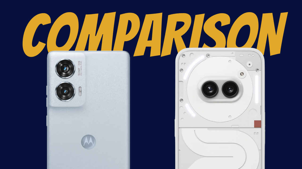 Motorola Edge 50 Fusion vs Nothing Phone (2a): Best choice under ₹25,000?