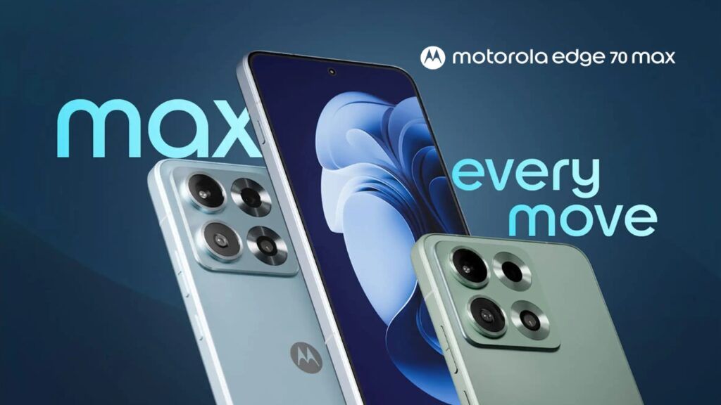 Motorola Edge 70 Max launch date and key specs confirmed