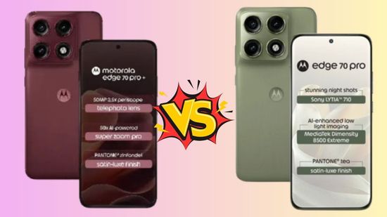 Motorola Edge 70 Pro plus vs Edge 70 Pro: அந்த ஒத்த எழுத்து மாறியதால பெருசா என்ன வித்தியாசம் இருக்கு பாருங்க