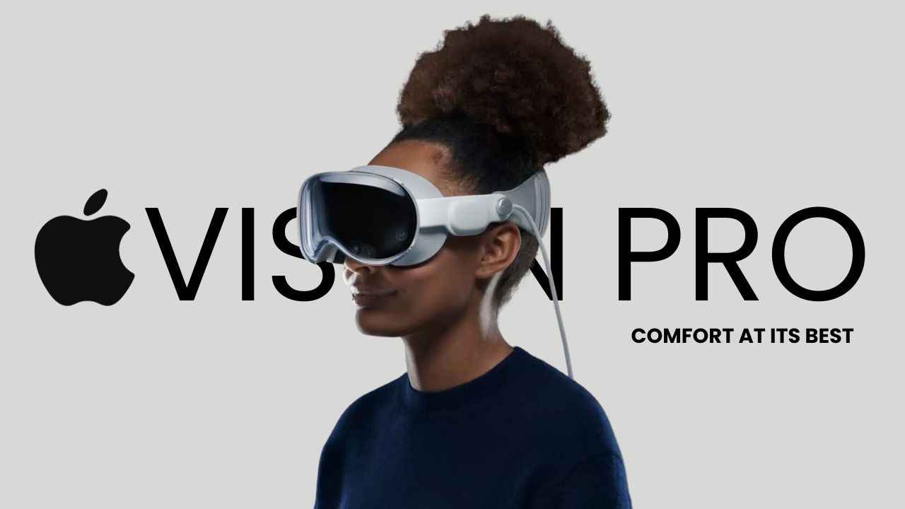 Apple’s Vision Pro takes stage with a focus on comfort and design