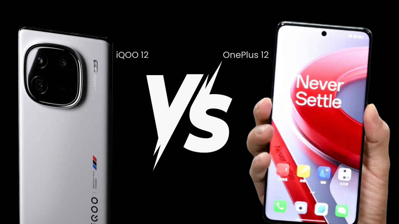 iQOO 12 vs Oneplus 12: Two upcoming flagships compared