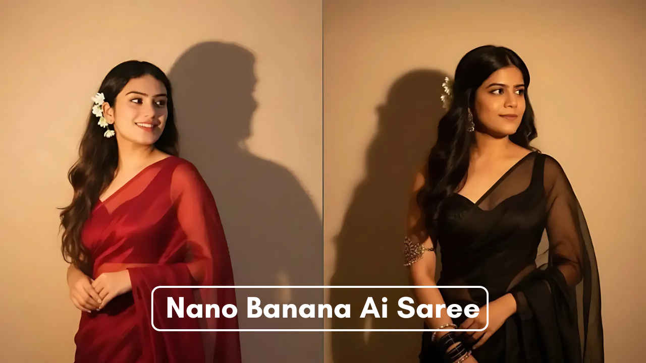 Nano Banana AI Saree: ನೀವು ಸೀರೆ ಲುಕ್‌ನಲ್ಲಿ ಸಕ್ಕತ್ತಾಗಿ ಕಾಣಿಸಬೇಕಾ? ಹಾಗಾದ್ರೆ ಈ ಸಿಂಪಲ್ ಪ್ರಾಂಪ್ಟ್ ಹಾಕಿ ಸಾಕು!