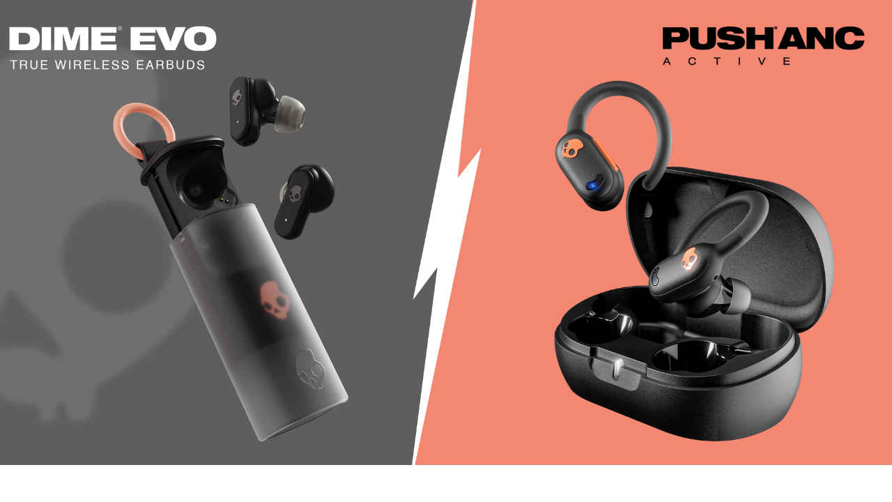 Skullcandy ने लॉन्च किए Push ANC Active और Dime Evo ईयरबड्स, चेक करें प्राइस