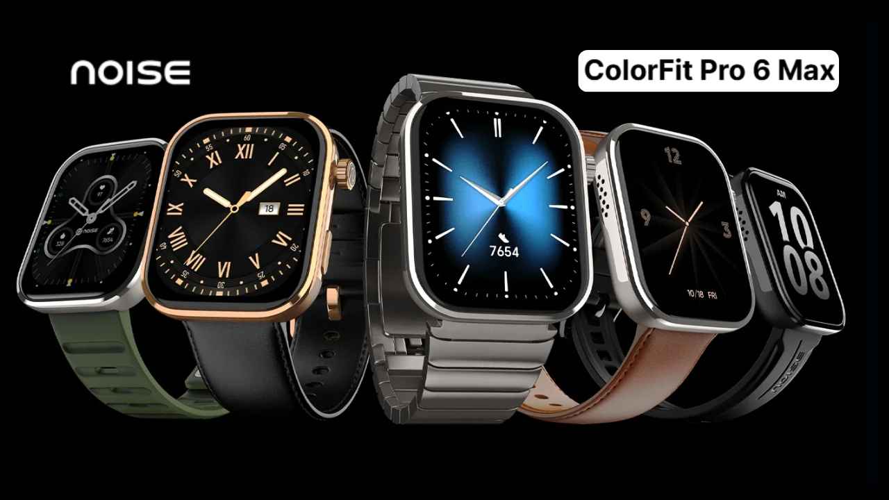 Noise ColorFit Pro 6 Max ప్రీమియం డిజైన్ మరియు AI ఫీచర్స్ తో లంచ్ అయ్యింది.!