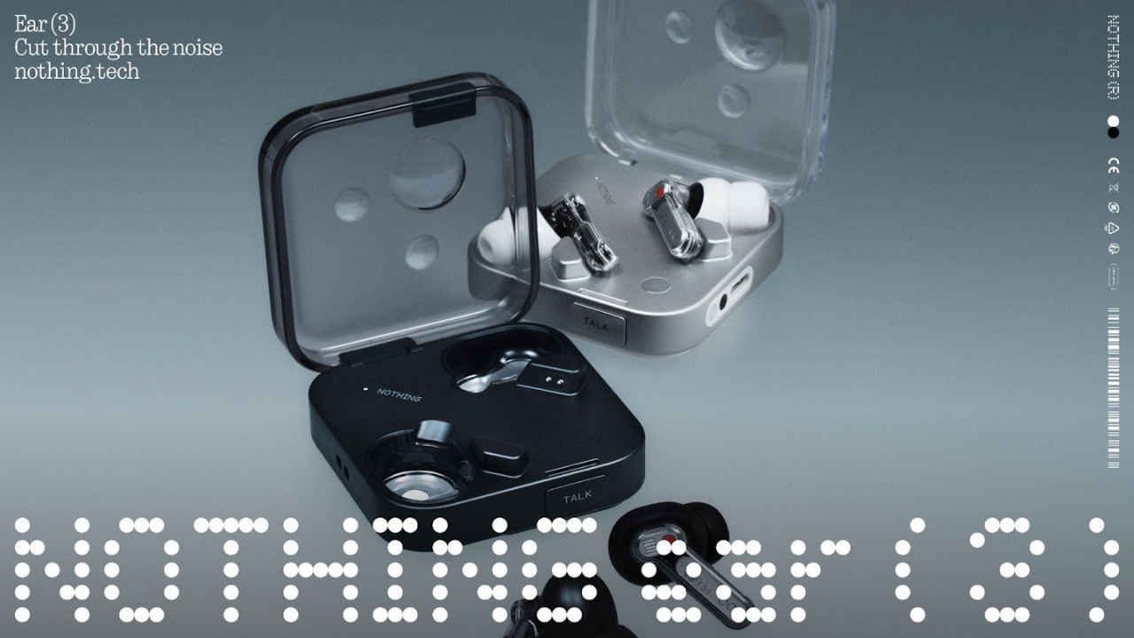 Nothing Ear 3 launched with Super Mic system: Check price and features here