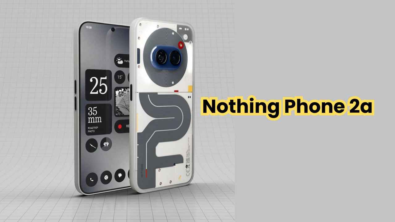 Nothing Phone 2a யின் Special Edition அறிமுகம் அப்படி என்ன ஸ்பெசல் பாருங்க