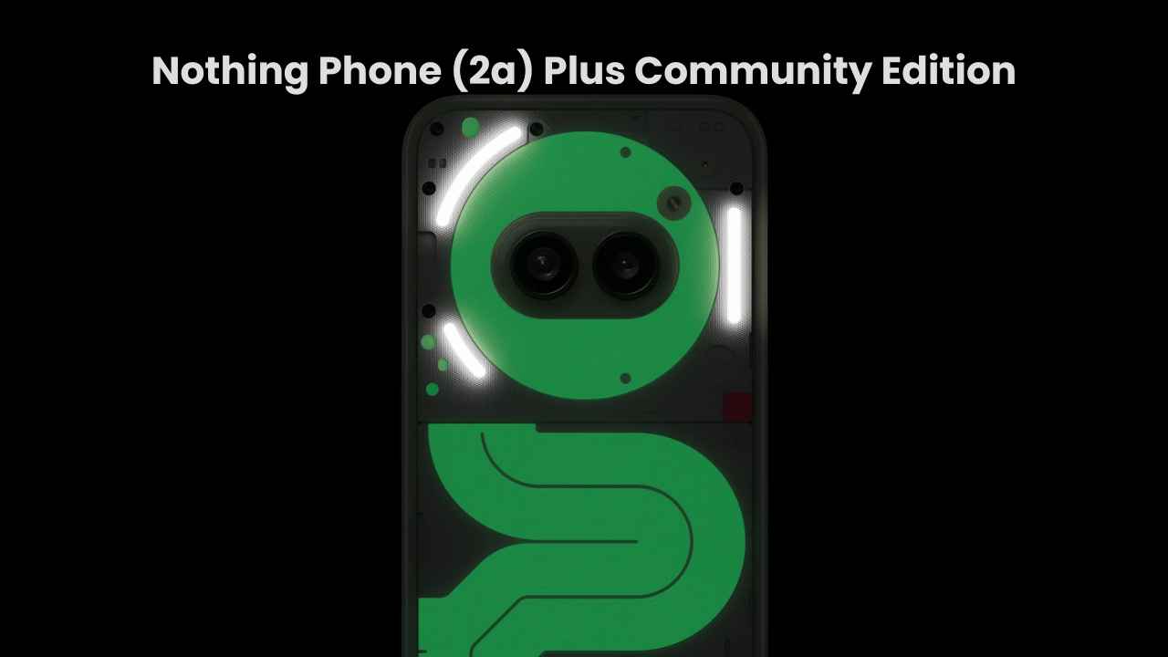 Nothing Phone (2a) Plus Community Edition ఫస్ట్ లుక్ విడుదల చేసిన కంపెనీ.!