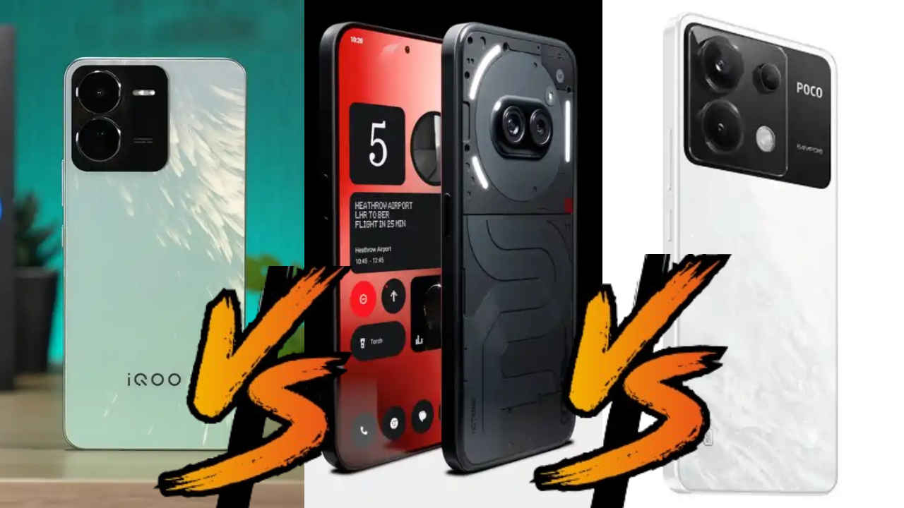 Comparison: iQOO Z9 VS POCO X6 VS Nothing Phone 2a: किस मिड-रेंज 5G फोन को खरीदेंगे आप