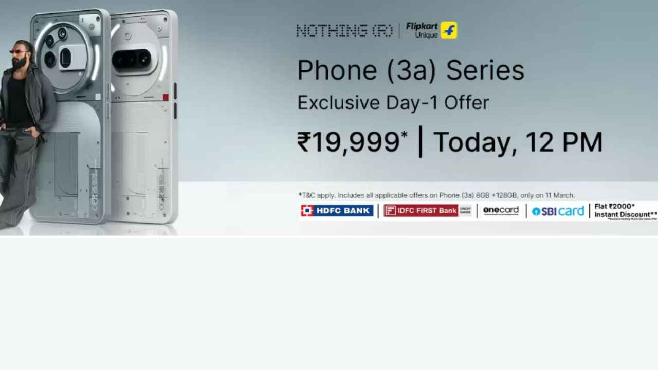 Nothing யின் புதிய போனின் முதல் சேல் பேங்க் ஆபர் மூலம் வெறும் ரூ,19,999 யில் வாங்க ஜாக் பாட் ஆபர்