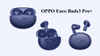 OPPO Enco Buds 3 Pro Plus ని బడ్జెట్ ధరలో ఆకట్టుకునే ఫీచర్స్ తో లాంచ్ చేసింది.!