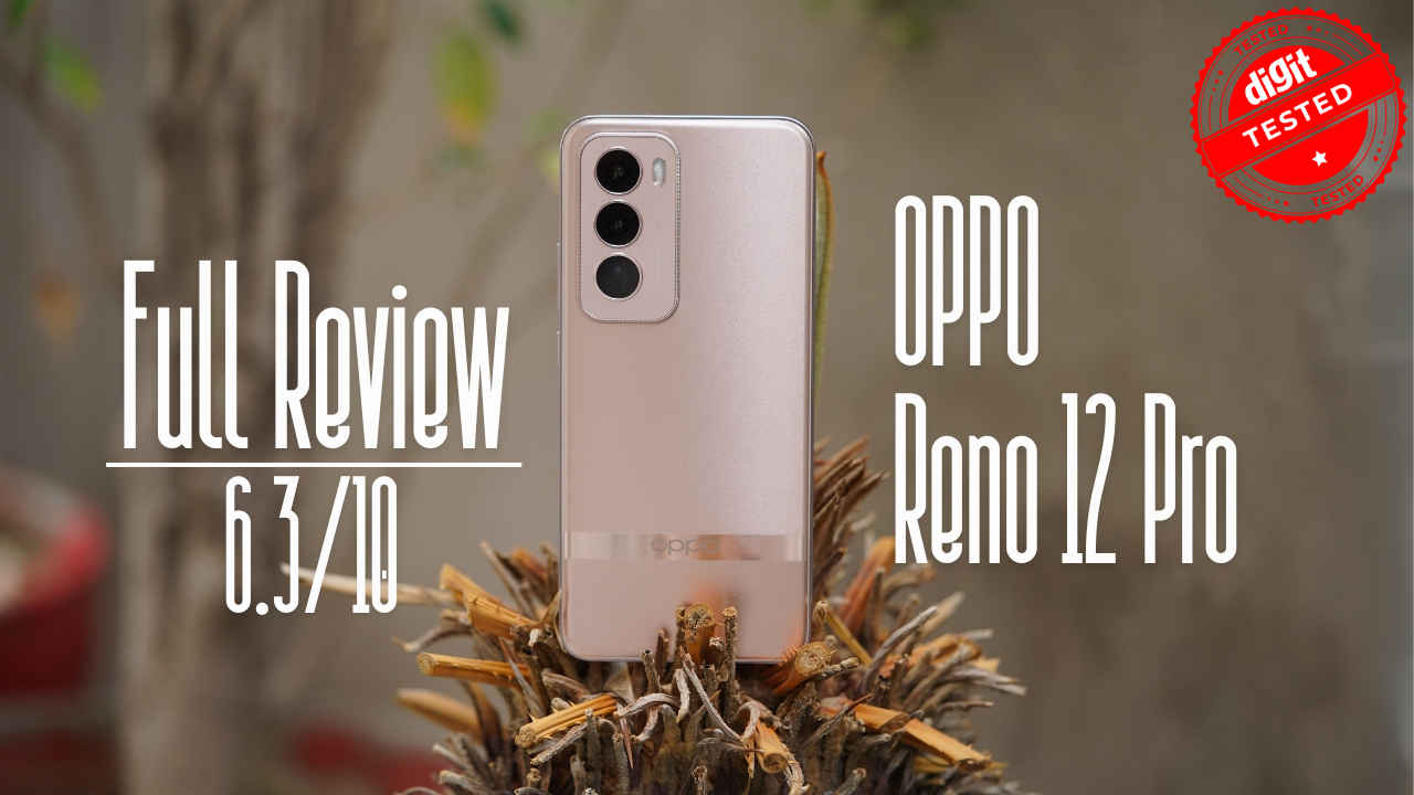 Oppo Reno 12 Pro review: Perseverance over performance