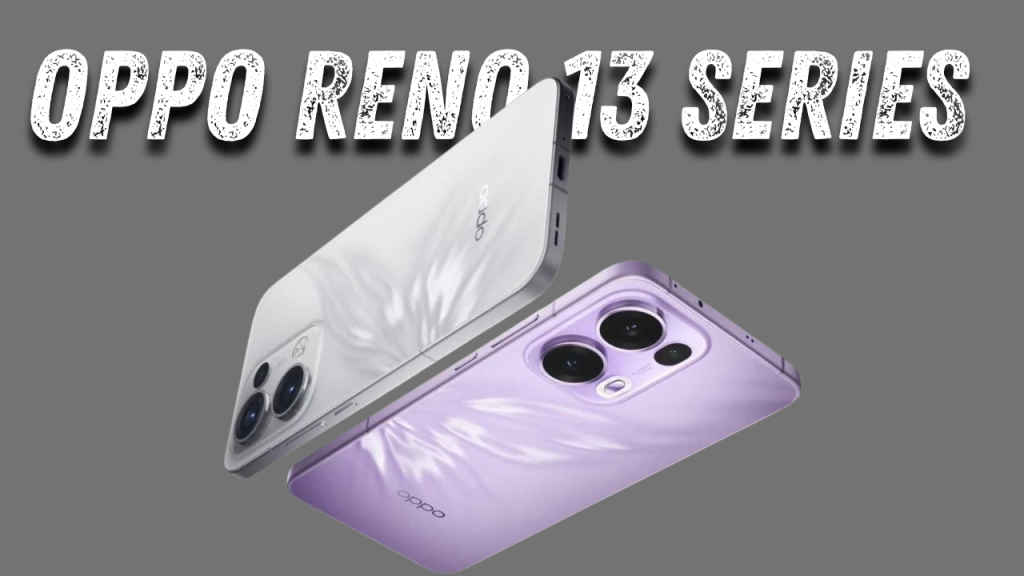 OPPO Reno 13 Series India 2025