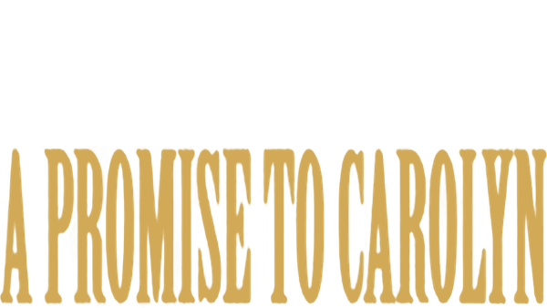A Promise To Carolyn Poster 4