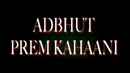 Adhbhut Prem Kahani Poster 3