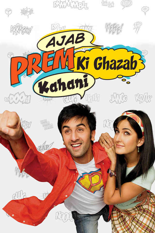 Ajab Prem Ki Gajab Kahani Full Movie Download Ajab Prem Ki Ghazab Kahani Movie (2009) | Release Date, Cast, Trailer