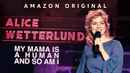 Alice Wetterlund: My Mama Is A Human And So Am I Poster 6